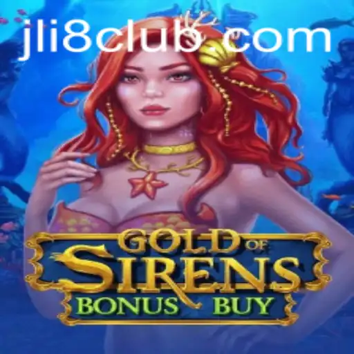 Exploring the World of GoldofSirensBonusBuy: An i8club Gaming Experience