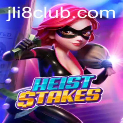 Dive Into the Thrilling World of HeistStakes: A Game-Changer in the i8club Universe